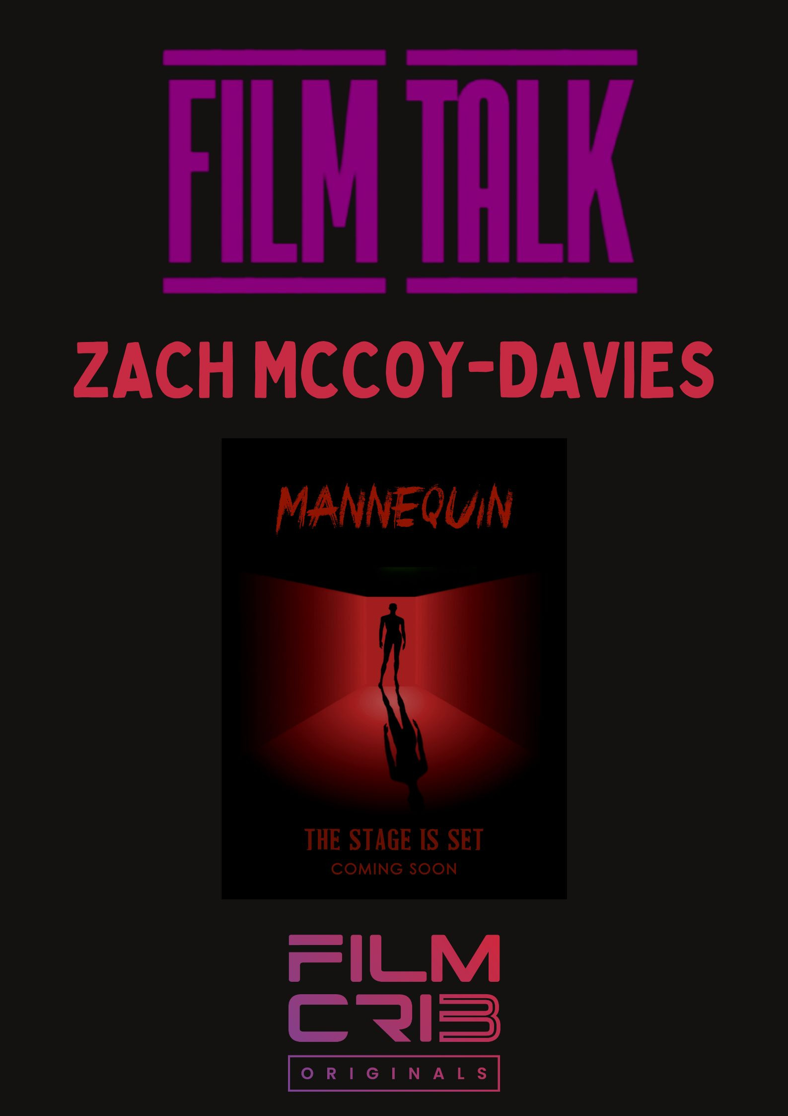 Film Talk - Zach McCoy Davies